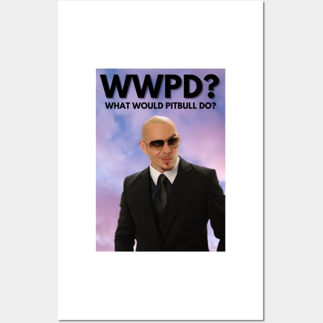 What would pitbull do? Wall Art by keiraillu